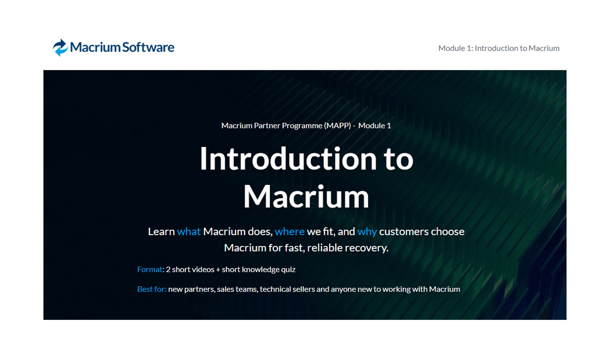 Module 1: Introduction to Macrium Module 1: Introduction to Macrium